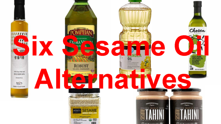 Six Sesame Oil Alternatives