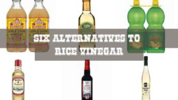 Six Alternatives to Rice Vinegar